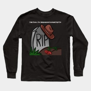 MrDaddyCountryTV RIP Light Text Long Sleeve T-Shirt